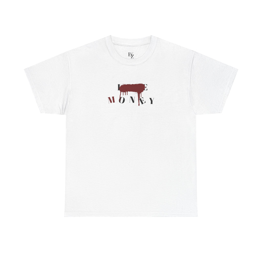 'No Love – Money' Heavyweight Tee
